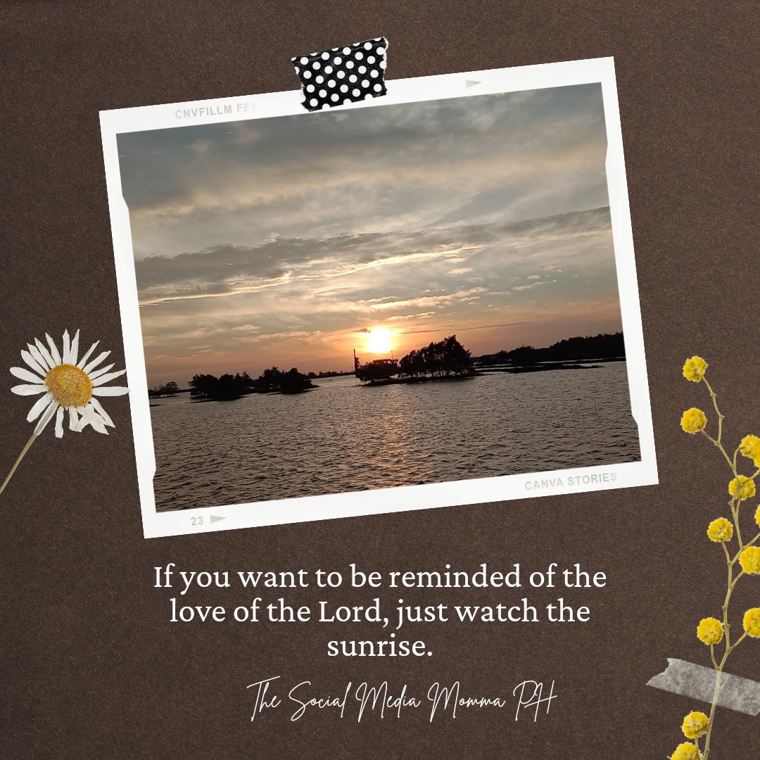 Chamsupnet08's tweet photo. "If you want to be reminded of the love of the Lord, just watch the sunrise."

#InspirationalQuotes
#TheSocialMediaMommaPH
#SocialMediaManagement
#SocialMediaStrategy https://t.co/IKhMA97sQa