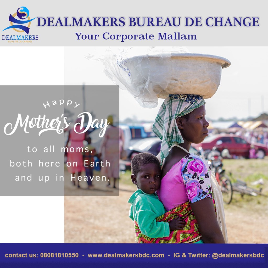 Dealmakers Bureau De Change Happy Mother S Day To All Moms Both Here On Earth And Up In Heaven Mother Mothersday Motherhood Mothersdaygift Nigeria Lagos Loveyou Motherlove T Co R1klxthcss