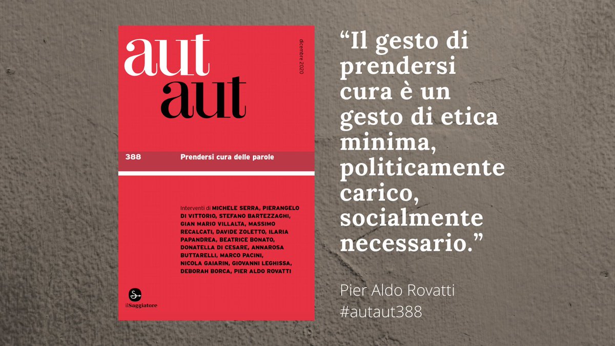 E voi vi prendete cura delle parole?
autaut.ilsaggiatore.com/2020/12/388-20…
#autaut388 #PierAldoRovatti