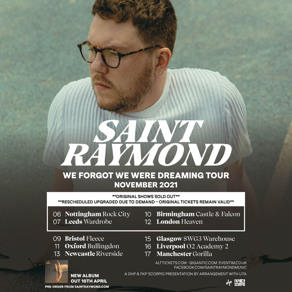 Saint Raymond's ‘We Forgot We Were Dreaming’ tour is Rescheduled to November

theocelot.co.uk/saint-raymonds…