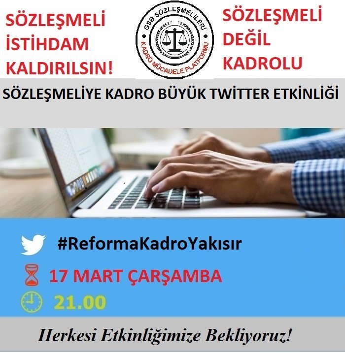 📢 📢 SÖZLEŞMELİ PERSONELLERE KADRO İÇİN, BİRLİKTE MÜCADELE VERMEK İÇİN,ADALET İÇİN...
BUYUK TWİTTER ETKİNLİĞİ!

⌛17 MART ÇARŞAMBA  GÜNÜ SAAT 
🕤21:00'DA

  UNUTMAYALIM Kİ  ANCAK BİRLİKTEN  KADRO DOĞAR!