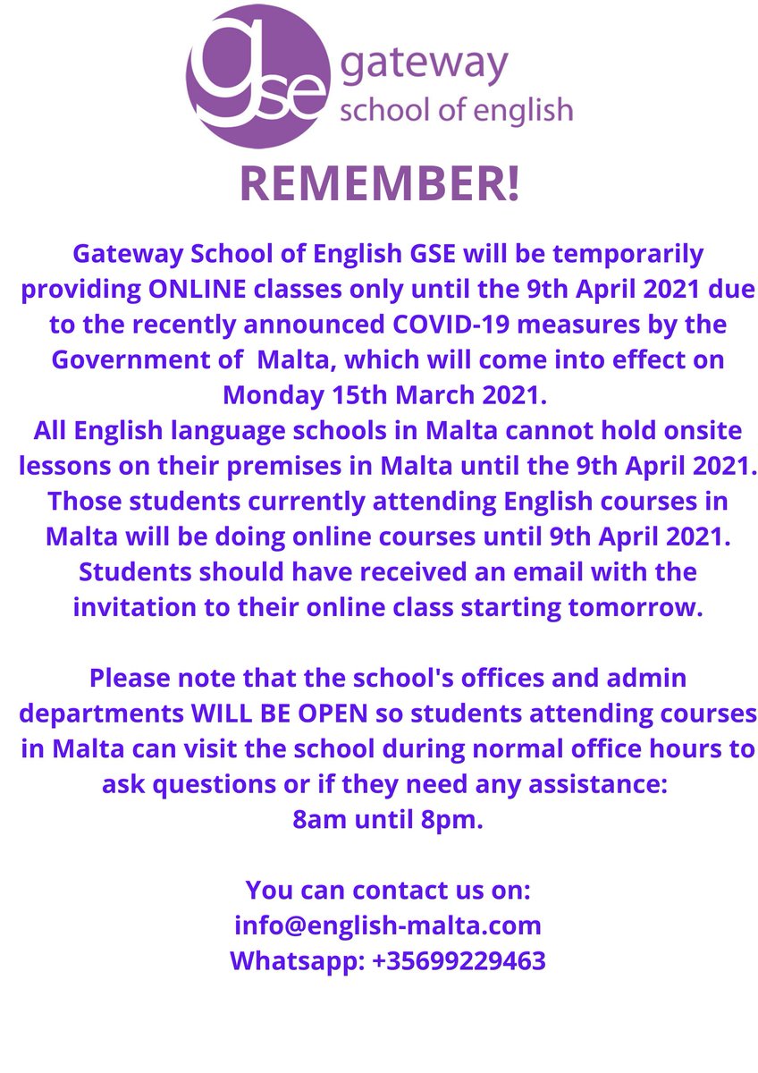 gatewaymalta's tweet photo. Gateway School of English GSE will be temporarily providing online classes only until 9th April 2021 due to the recently announced COVID-19 measures by the Government of Malta which will come into effect on Monday 15th March 2021.
#staysafe #learnEnglish #Malta #gse https://t.co/TPLH6HCggy