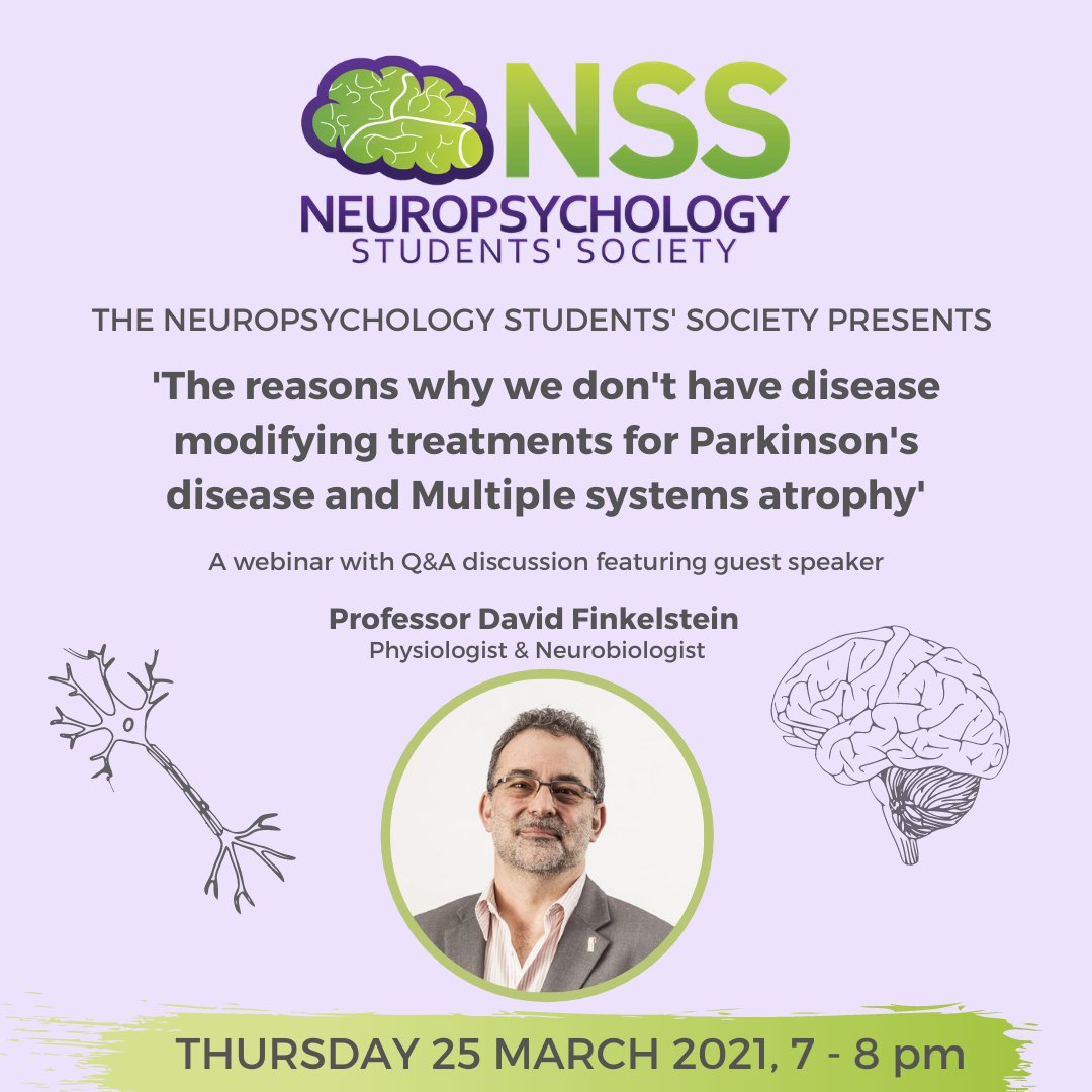 NSScommittee's tweet image. The NSS are excited to announce our first webinar for 2021  🎉

Prof David Finkelstein from @TheFlorey will be presenting on the current state of medical intervention research for Parkinson’s disease and Multiple systems atrophy 🧠

Resister now: tinyurl.com/2swbr769