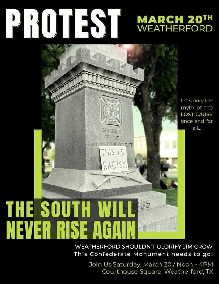 PCProgressives's tweet photo. Join us March 20th #parkercountytx #noglorification #movethestatue #lostcause https://t.co/aBrFeQcQrh