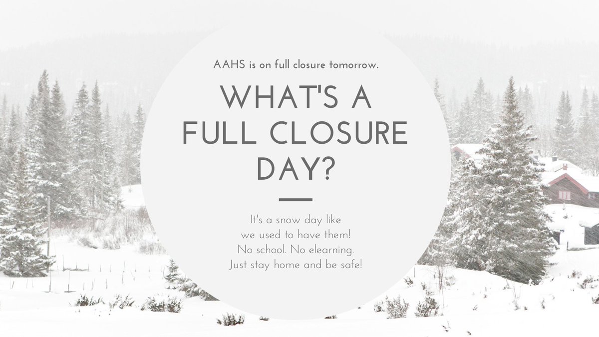 Hey, Kadets!  Monday, 3/15, is a full-closure day for AAHS. No school/no elearning. Please just stay home and be safe. Schedule for Tuesday will be posted as soon as we know more about the weather for Tuesday.