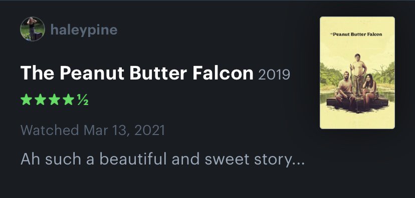 Movie recommendation of the week: <a href="/tpbfalcon/">The Peanut Butter Falcon</a> <a href="/letterboxd/">Letterboxd</a>