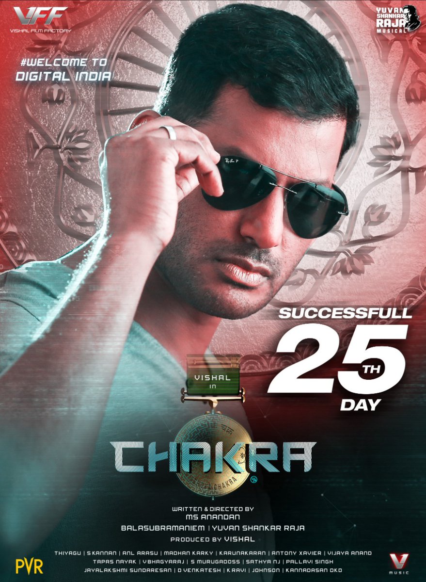 #Chakra - Successful 25th Day 

#VishalChakra #Chakra25Days

@VishalKOfficial @ShraddhaSrinath @ReginaCassandra @srushtiDange @neelimaesai @Tanvisha @thisisysr @VffVishal