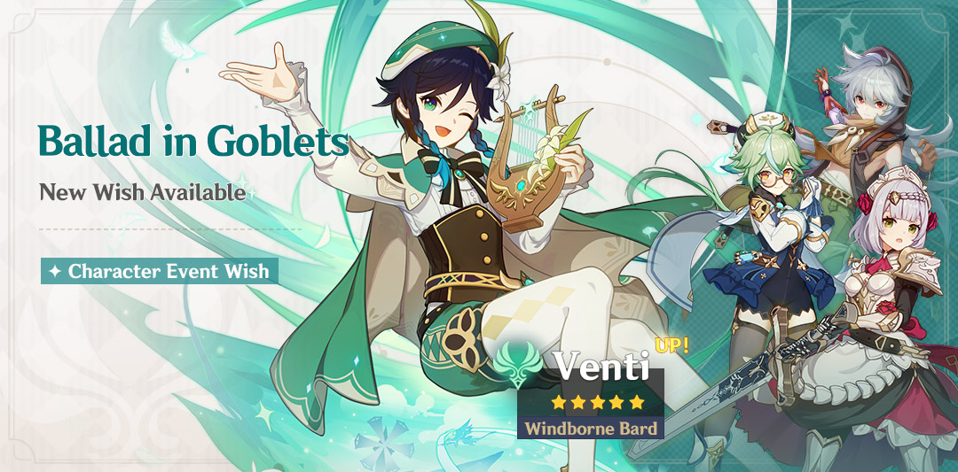 Event Wish 'Ballad in Goblets' - Boosted Drop Rate for 'Windborne Bard' Venti (Anemo)!

During the event wish, the event-exclusive 5-star character 'Windborne Bard' Venti (Anemo) will receive a huge drop-rate boost!

View details here:
hoyolab.com/genshin/articl…

#GenshinImpact