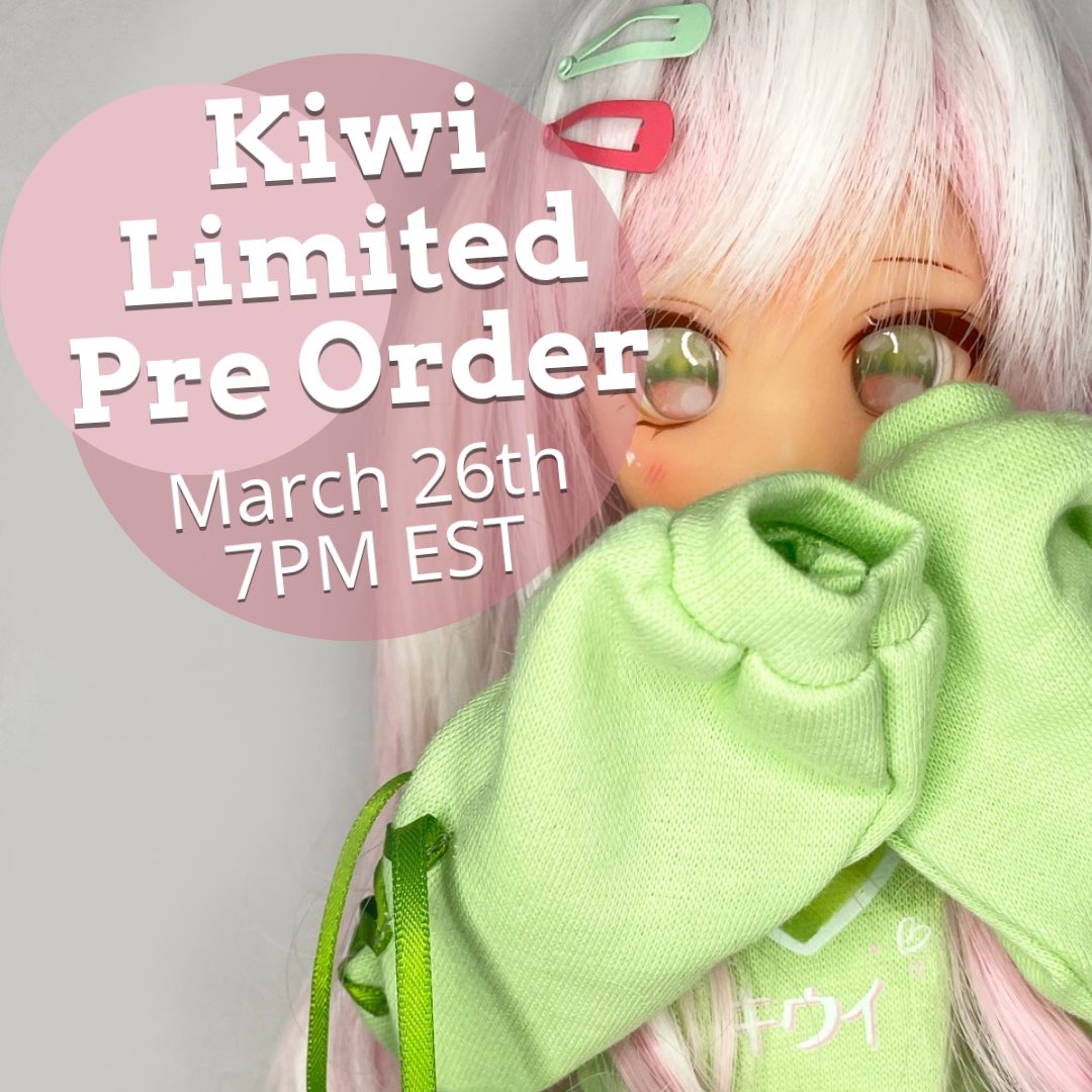 isladolls's tweet photo. Kiwi pre order information ! 💞🥝

#bjd #balljointeddoll https://t.co/el2LsxupcS