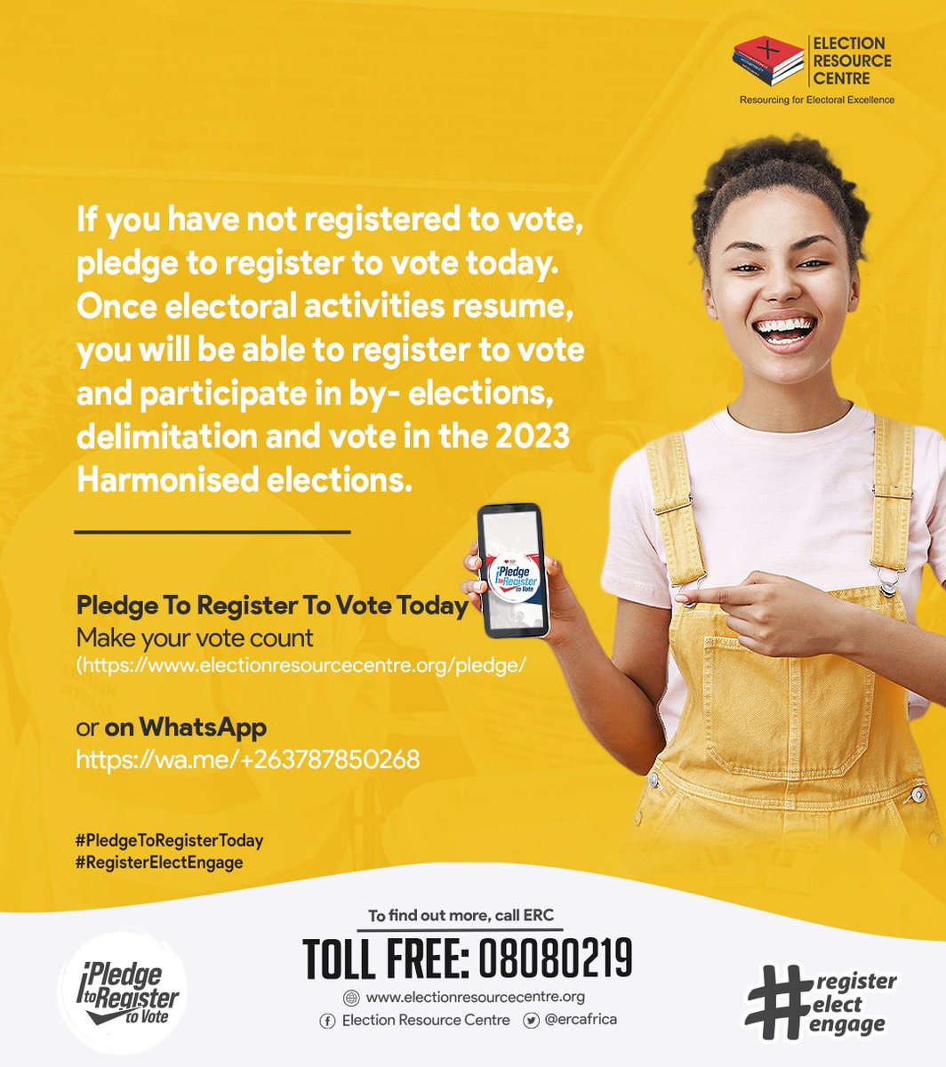 Pledge to take part in electoral processes when they resume. It is your right to vote and have a say on matters of governance. #RegisterElectEngage
<a href="/ercafrica/">ERC Africa</a> <a href="/WellenceMujuru/">Nyachuru Welle</a> 
#PledgeToRegisterToday