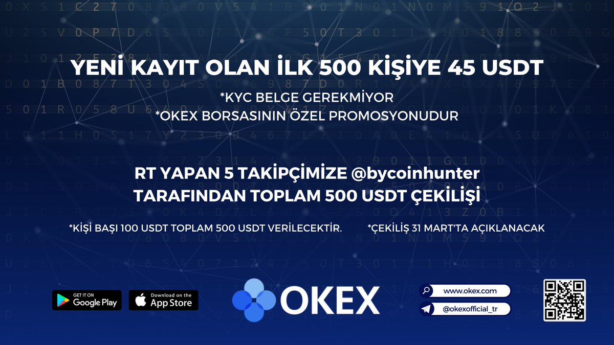 OKEX Borsasından👇👇
1⃣İlk Kez Kayıt Olacak 500 Kişiye 45 USDT
Link: okex.com/tr/promotion/L…

Kontenjanla Sınırlıdır. KYC Belge Gerekmiyor.

2⃣Ayrıca bu tweeti RT'leyen 5 Takipçimiz
Çekilişle Toplam 500USDT Kazanacak.

Sonuçlar 31 Mart'ta!
