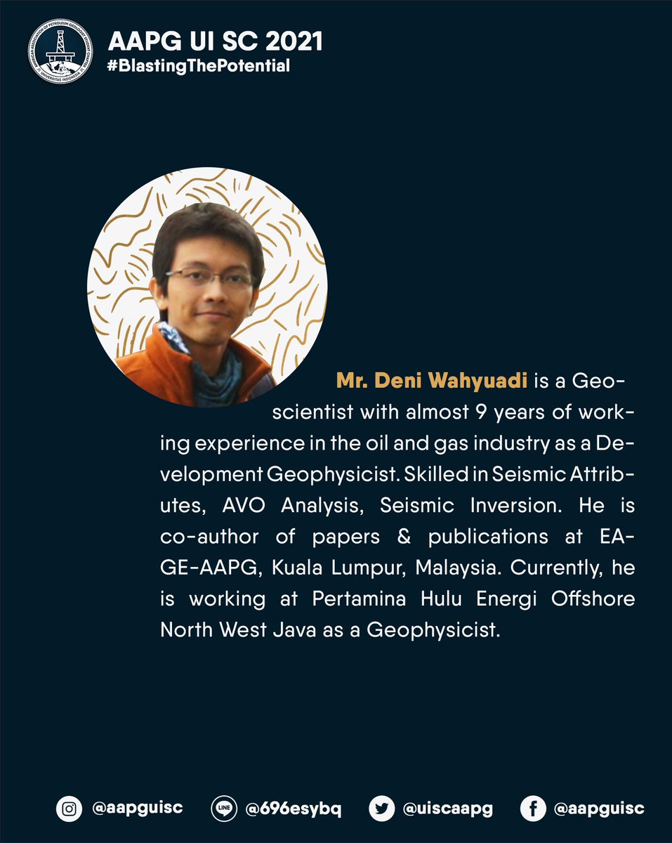 [D-5 AAPG UI SC 2021 COLOSSEUM]

Hello, AAPG!

We present our speakers for AAPG'S COLOSSEUM. Mr. Yuda, a junior Engineer at PT. Pertamina EP and Mr. Deni, a Geophysicist at Pertamina Hulu Energi Offshore North West Java

AAPG UI SC 2021
#BlastingThePotential