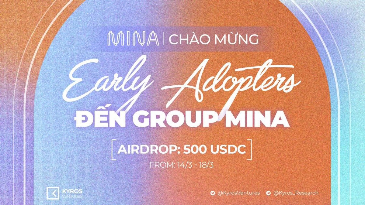 Kyros Ventures (@kyrosventures) on Twitter photo Welcoming ealry Vietnamese adapters to <a href="/MinaProtocol/">Mina Protocol (httpz) 🪶</a> 👋
⏰ 14/3 - 18/3
⚡️Airdop: 500 USDC
- Follow <a href="/MinaProtocol/">Mina Protocol (httpz) 🪶</a> <a href="/KyrosVentures/">Kyros Ventures</a>
- Join t.me/MinaProtocolVN, t.me/MinaProtocolVN… & add 3 friends
- Retweet, tag <a href="/MinaProtocol/">Mina Protocol (httpz) 🪶</a> & write ur thoughts on #Mina TGE. Welcoming ealry Vietnamese adapters to <a href="/MinaProtocol/">Mina Protocol (httpz) 🪶</a> 👋
⏰ 14/3 - 18/3
⚡️Airdop: 500 USDC
- Follow <a href="/MinaProtocol/">Mina Protocol (httpz) 🪶</a> <a href="/KyrosVentures/">Kyros Ventures</a>
- Join t.me/MinaProtocolVN, t.me/MinaProtocolVN… & add 3 friends
- Retweet, tag <a href="/MinaProtocol/">Mina Protocol (httpz) 🪶</a> & write ur thoughts on #Mina TGE.