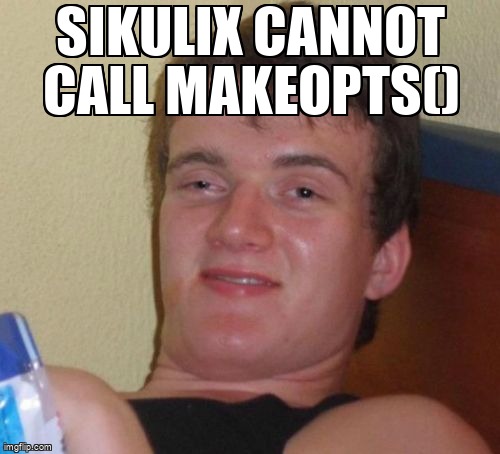 overflow_meme's tweet image. SikuliX cannot call makeOpts() stackoverflow.com/questions/6663… #jython #sikuli #sikuliscript #sikulix #sikuliide