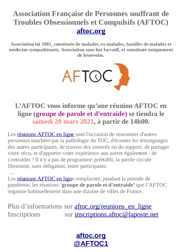 AFTOC1's tweet photo. L'#AFTOC annonce une réunion en ligne (groupe de parole et d'entraide) samedi 20 mars 2021, de 14h à 16h, #TOC #TroubleObsessionnelCompulsif #SantéMentale #AssociationDePatient #TCC
#OCD
inscriptions.aftoc@laposte.net https://t.co/wtiZjf1qxw