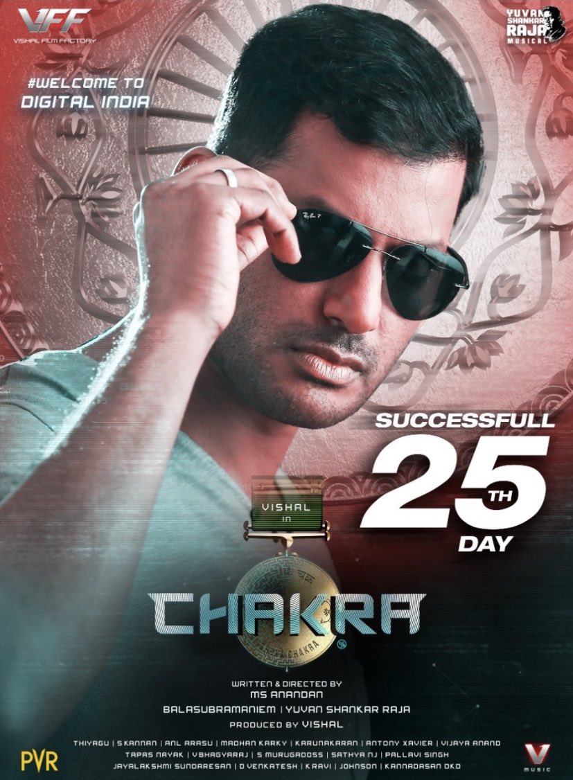#Chakra steps into its 25th day of run in cinemas. 

#VishalChakra #Chakra25Days 

@VishalKOfficial @VffVishal 
@thisisysr @ShraddhaSrinath @ReginaCassandra @srushtiDange @neelimaesai @AnandanMS15