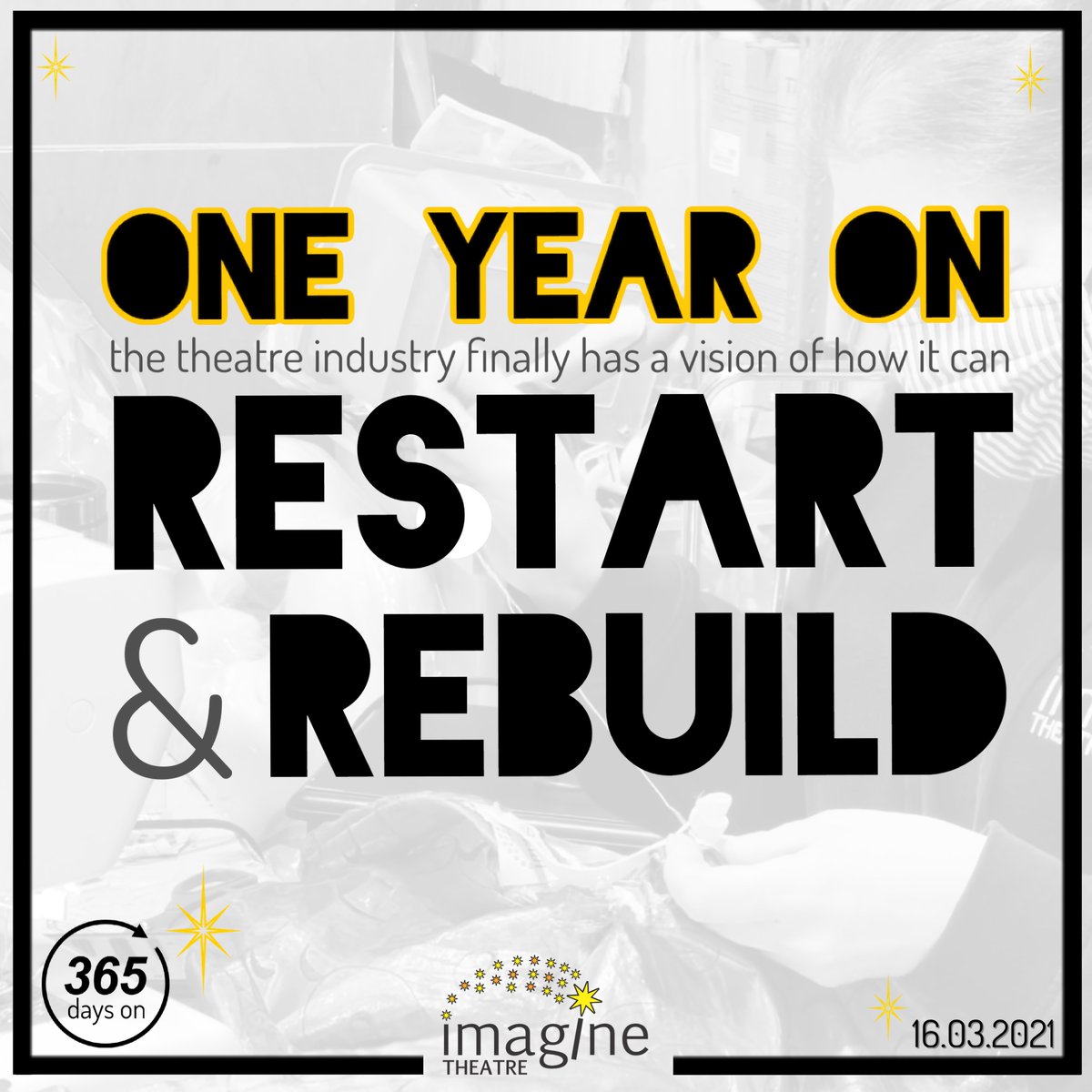 Imagine_Theatre's tweet photo. Tomorrow we will be commemorating 365 days of the theatre industry being closed – keep a look out on our social media for something special.
#OneYearOn #365DaysOn #FirstInLastOut #Coronavirus #Pandemic #ImagineTheatre #Pantomime #Panto #Covid19 #Theatre #WeMakeEvents https://t.co/xFmdFMS2ry