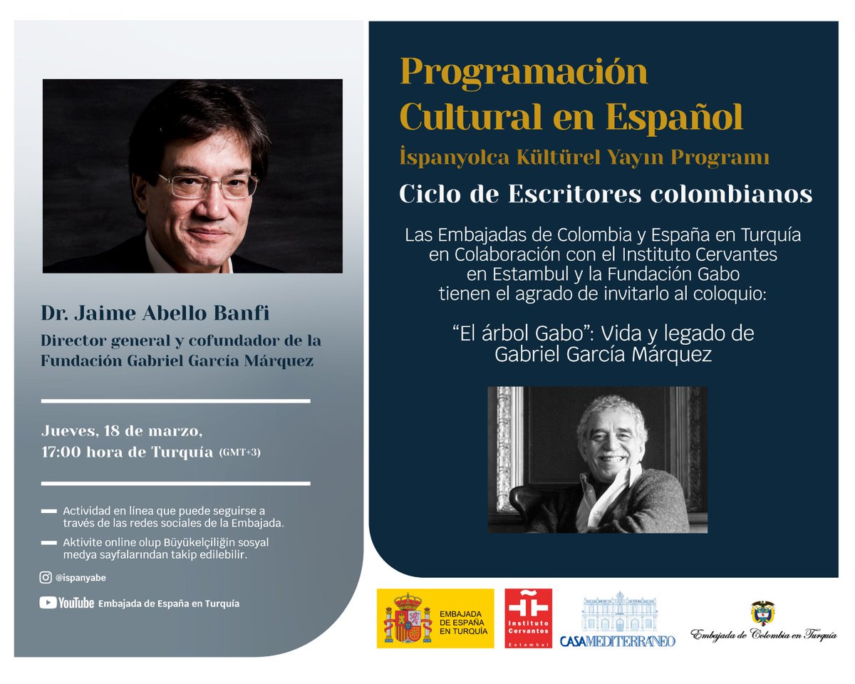 Çevrimiçi İspanyolca kültürel yayın programı:

"Gabo ağacı": Gabriel García Márquez'in hayatı ve mirası

Cervantes Enstitüsü ve Gabo Vakfı işbirliğiyle Kolombiya ve İspanya Büyükelçilikleri tarafından organize edilmektedir.

🗓️18.03.2021
🕔17:00 (GMT+3)
🔗youtube.com/channel/UCEbNq…