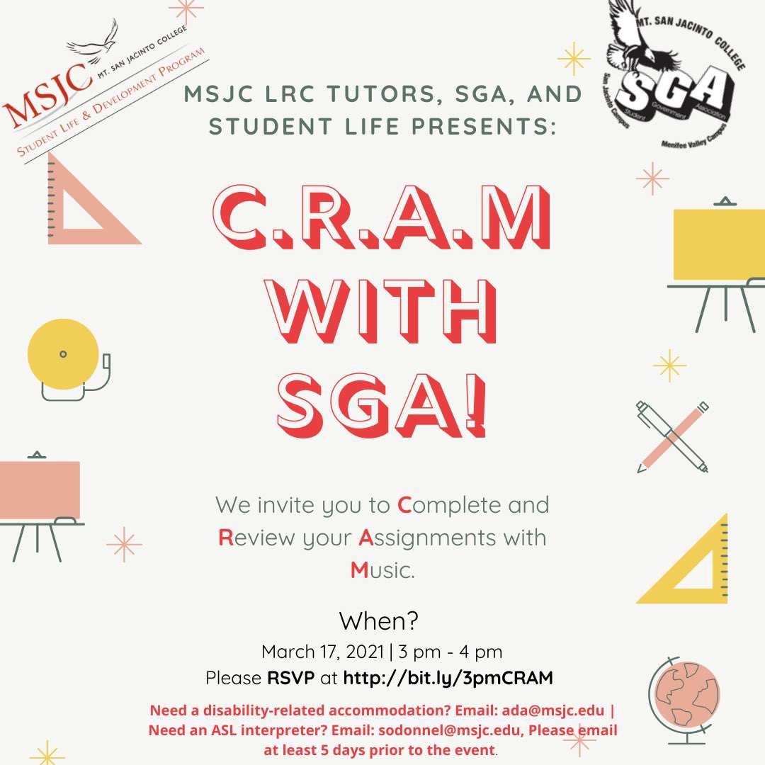 Hi Eagles! As you start to ace those midterms we invite you to CRAM with SGA 📖 

This event will be like a HUGE study group and we will have our MSJC tutors that will be eager to help you out with your studies 📚

This event is FREE and requires registration prior to the event🦅