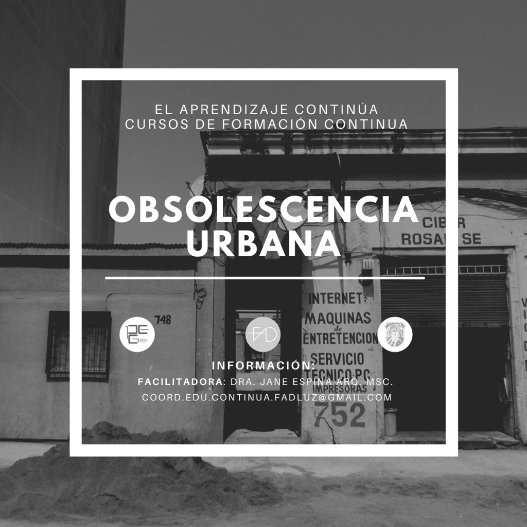postgradofadluz's tweet photo. ⏳ 2021: año de retos. 

El Postgrado FADLUZ te invita a participar en el Curso Corto de Aprobación: 

📍OBSOLESCENCIA URBANA
📍Facilitadora: Dra. Jane Espina, MSC, Arq.

https://t.co/tZv7xDTuEF https://t.co/01WKBLvXAc