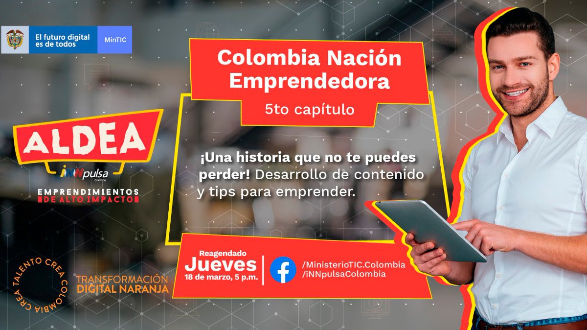 #TransformaciónDigitalNaranja 🟠 | Este jueves 18/03 a las 5 p.m. no te pierdas el último capítulo donde podrás conocer la historia de 5 emprendedores que con el apoyo de <a href="/InnpulsaCol/">iNNpulsa Colombia</a> y <a href="/Ministerio_TIC/">Ministerio TIC</a> han impulsado sus proyectos con #ALDEANaranjaTIC.
👉 bit.ly/3eCN5C3