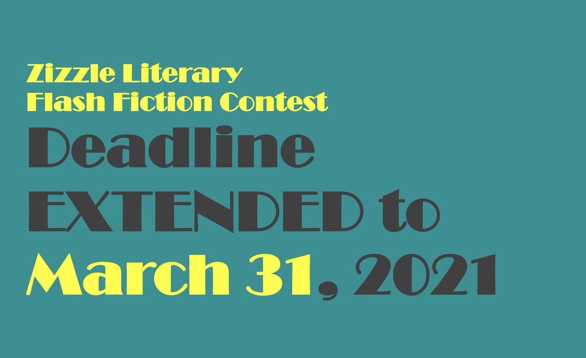 zizzlelit's tweet photo. #Writers Need more time to polish your submissions? Good news! We've extended the deadline for our #flashfiction Contest to Mar 31, 2021. 
READ guidelines: https://t.co/tvjGjET819

#kidlitart #WritingCommnunity #bookchat #MFA https://t.co/gAcdy5r5kL