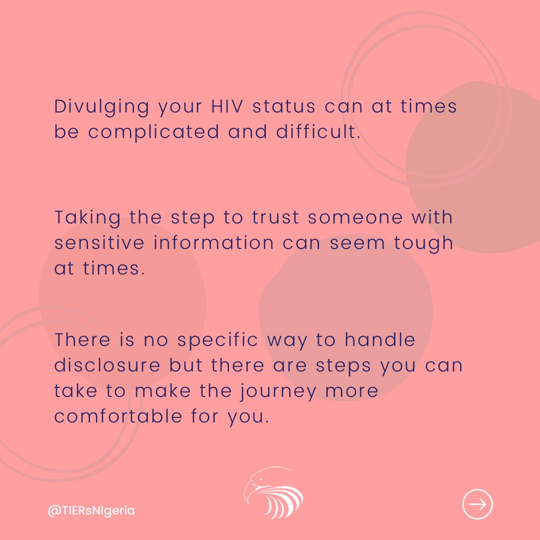 Taking the step to share your HIV status with someone will always be a sensitive situation. People Living with HIV are still subjected to discrimination in Nigeria. This can make it scary for a person to reveal their status to others.