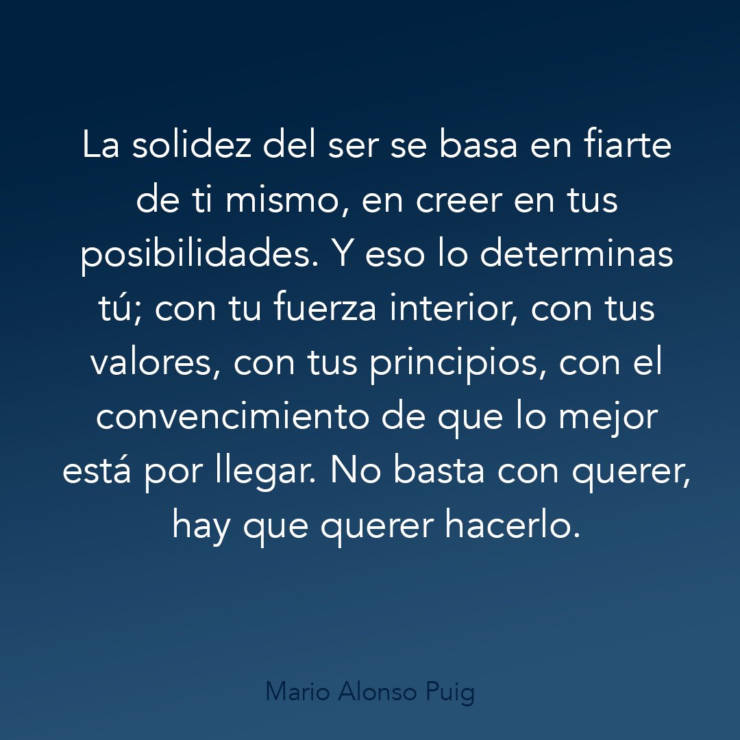 MarioAlonsoPuig's tweet photo. Mereces darte una oportunidad, puesto que dentro de ti tienes todo lo que necesitas para triunfar. Cree firmemente en tus posibilidades, en tus capacidades desde la certeza y del convencimiento.  

#crecimientopersonal #liderazgo #marioalonsopuig https://t.co/yALkfnfUJo