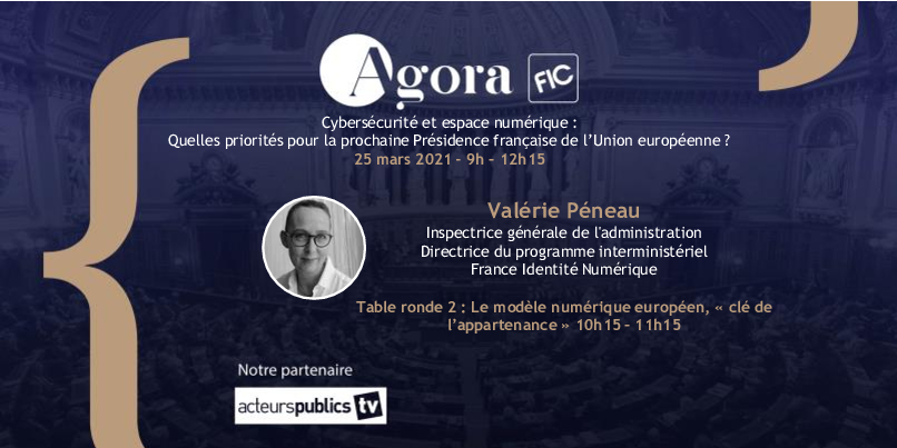 📢L'<a href="/AgoraduFIC/">Agor@ du FIC</a> X <a href="/acteurspublics/">acteurs publics</a> vous donne rdv le 🗓️25 mars pour préparer la place de la #cybersécurité  présidence française de l'UE #PFUE. Valérie Peneau nous fait l'honneur d'intervenir sur le thème de l'appartenance !

Inscriptions 👉 bit.ly/3bvfPLa
#GaïaX <a href="/FIC_eu/">karen</a>