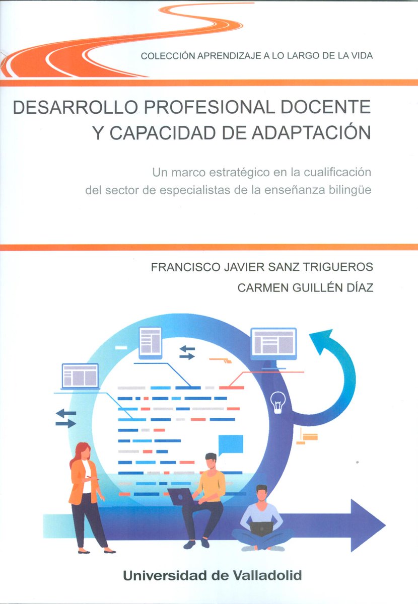 Nos complace presentar en la colección "Aprendizaje a lo largo de la vida" de Ediciones UVa el título "Desarrollo profesional docente y capacidad de adaptación". Un marco estratégico en la cualificación del sector de especialistas en la enseñanza bilingüe. bit.ly/3s1uZxH