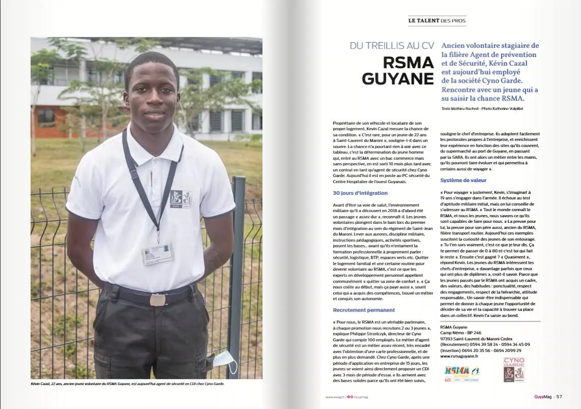 RSMA_Gy's tweet photo. #Insertion Retrouvez le #témoignage de Kévin, ancien volontaire stagiaire de la filière Agent de prévention et de sécurité, dans @ewagmedia #guyamag du mois de #mars2021 Signature d'un #CDI chez Cyno Garde, partenaire du RSMA Guyane ➡️ https://t.co/QhdbYq6xqx @SMA_Outremer https://t.co/ZUMYzg7n8Z