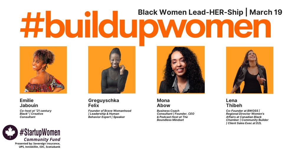 Startup_Canada's tweet photo. #Buildupwomen - Black Women Lead-HER-Ship!

On March 19th @ 1pmEST hear a panel discuss barriers to leadership, funding &amp; resources for women owned enterprises/ initiatives.

Save your spot today! https://t.co/v9eXcHMf8b
#StartupWomen https://t.co/btXtBRSN42