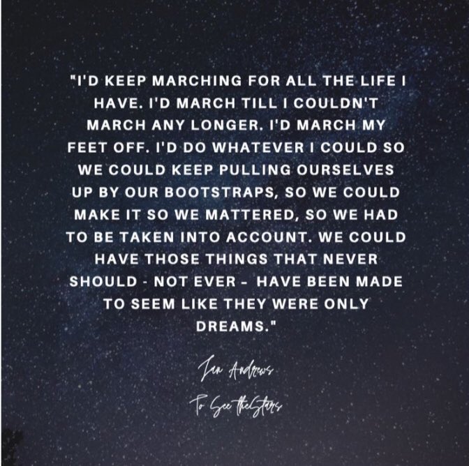 One of my favourite quotes from my most recent read, To See the Stars by Jan Andrews!
