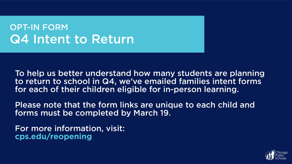 ChiPubSchools's tweet photo. DUE MARCH 19: If your child is eligible to return to school in Q4, please complete the intent form we’ve emailed to you by Friday. 

For more information, visit: https://t.co/RGjxR0w73r https://t.co/ZRcqocFjjD