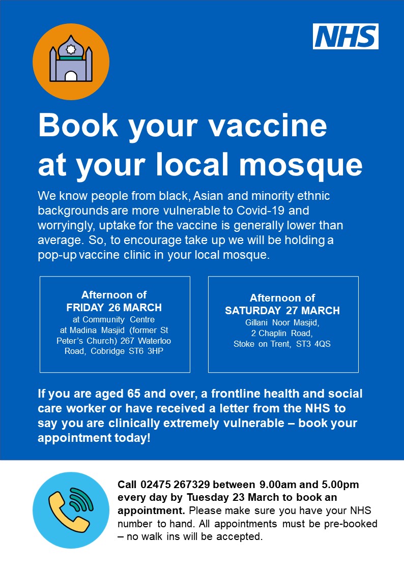 StaffsStokeICS's tweet photo. To encourage take up of the #CovidVaccine a pop-up vaccine clinic will be available at your local mosque in the afternoon of 26 and 27 March 

For those who are eligible, you can book your appointment today, using the poster below https://t.co/L2TLC4AgfE