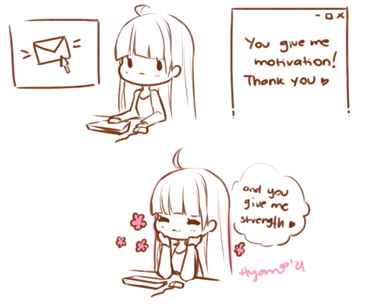 Even if I take long time to reply, or not reply at all, I see you ♥ 