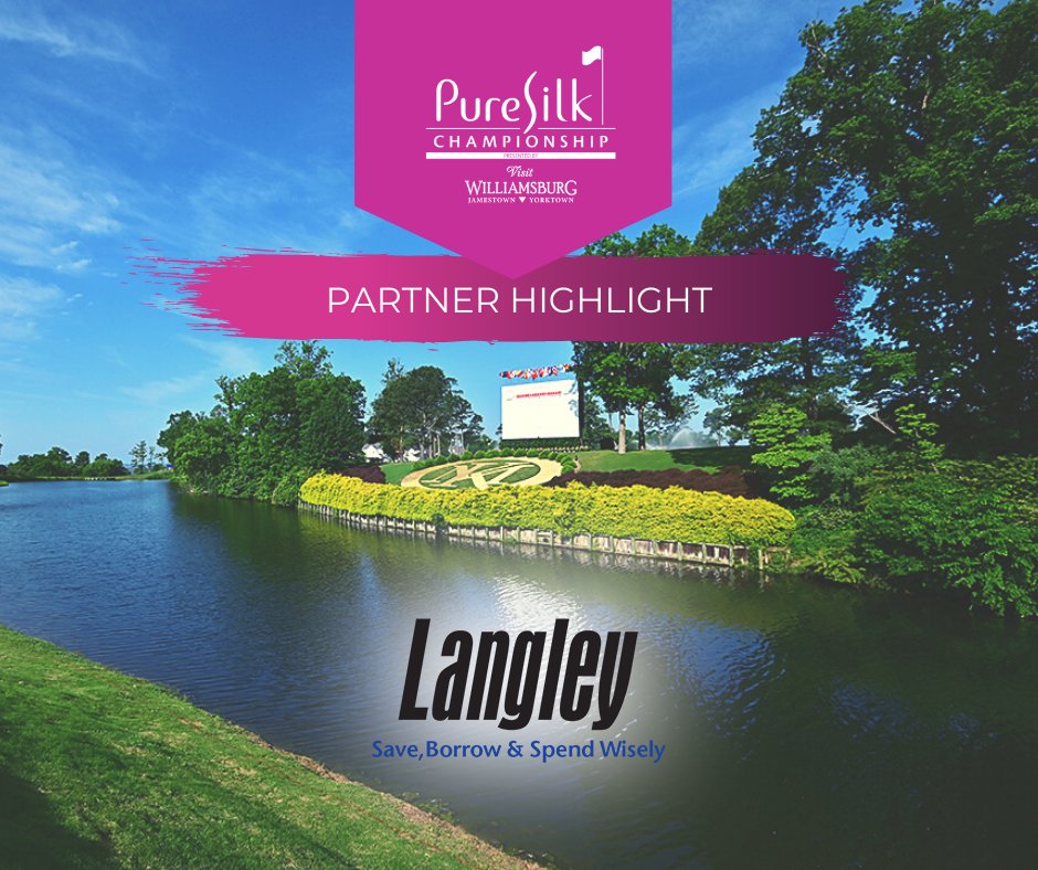 KingsmillChamp's tweet image. The Pure Silk Championship presented by Visit Williamsburg is proud to welcome back the team from @langleyfederalcreditunion to the 2021 tournament! Thank you for your support! #PureSilkChamp