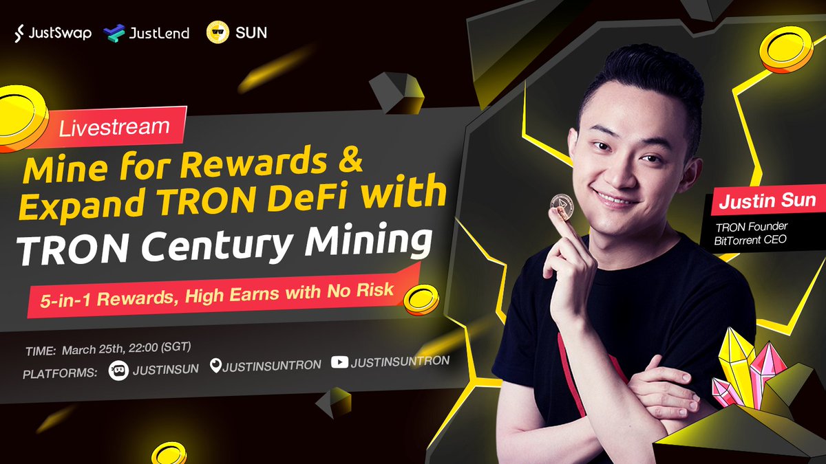 OfficialSUNio's tweet photo. 🗣️Save this date! 
👉March 25th, 22:00 (SGT) 

🚀@justinsuntron will be holding a livestream on #TRONCenturyMining, offering more insight on the amazing #DeFi mining event with 5-in-1 rewards! 🎉 https://t.co/JdvMWubO8v