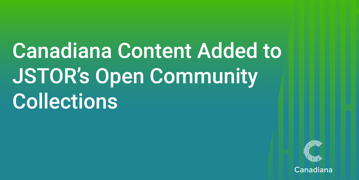 CRKN_RCDR's tweet photo. We're pleased to announce that CRKN and @JSTOR have launched a pilot project to add over 1M pages of digitized documentary heritage from Canadiana to JSTOR’s Open Community Collections. https://t.co/y5fZ3LQACp https://t.co/aKHRWOGphD