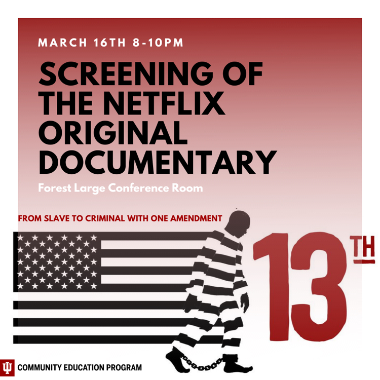 Come to Forest and watch Ava DuVernay's Emmy and BAFTA winning movie, 13th.