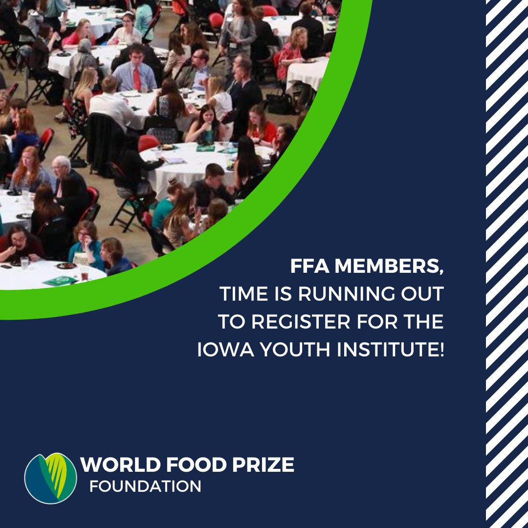 FFA Members, register before it’s too late! Registration for the 2021 Virtual Iowa Youth Institute closes March 29th!

For more information, visit:
worldfoodprize.org/iowayouth

#IYI21 #iaffa21