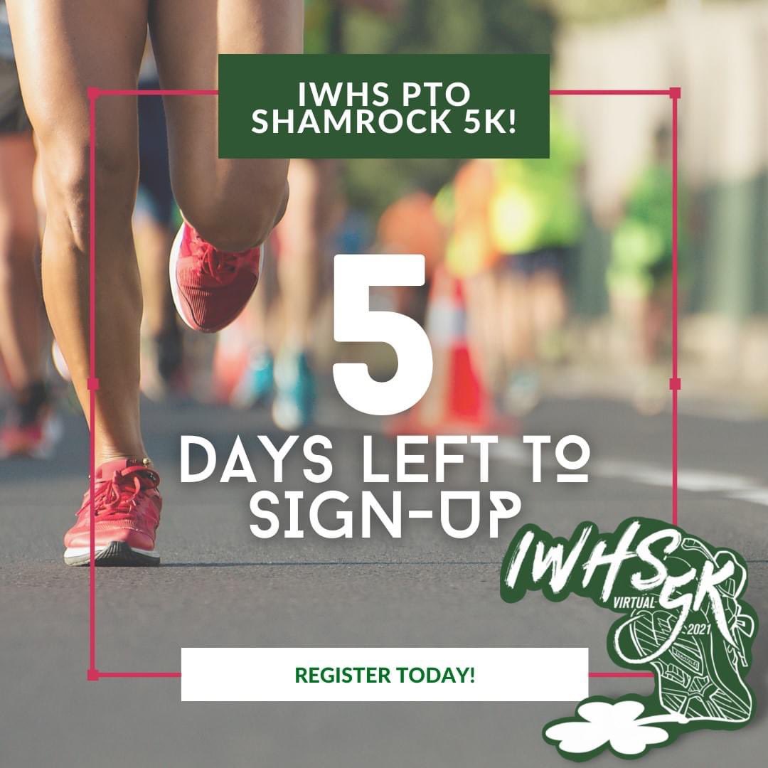 👟 IWHS Shamrock 5k  👟
Time to stretch those muscles after a restful spring break!  
Shamrocks, you have FIVE days to register for the IWHS Shamrock 5k. 
Click here for more information - mailchi.mp/iwhs/iwhs-5k