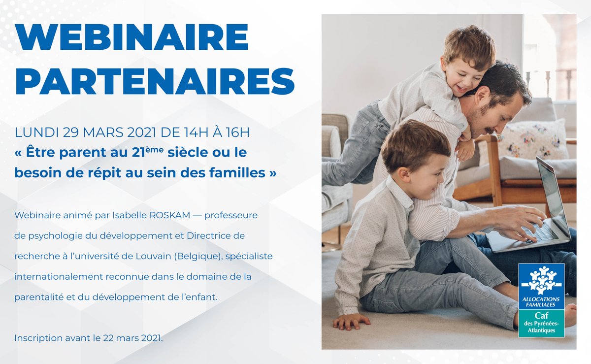 Caf64_actus's tweet photo. | #PARTENAIRES | Webinaire sur le thème du répit parental 👩👦👦
📅 Lundi 29 mars, 14h à 16h
La #Caf64 invite ses partenaires à un #webinaire animé par Isabelle Roskam.
👉 Inscriptions avant le 22 mars : https://t.co/foVmdJhxGJ.
#LaSécuEstLà #Caf64 #RépitParental https://t.co/l4Q1B719mi