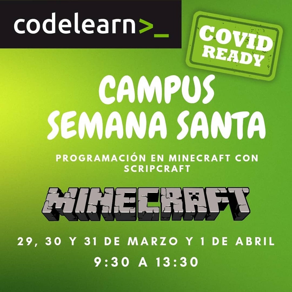 codelearnalcor's tweet image. #codelearn
¿Una Semana Santa diferente?
Campus de #programacion en #minecraft con #scripcraft