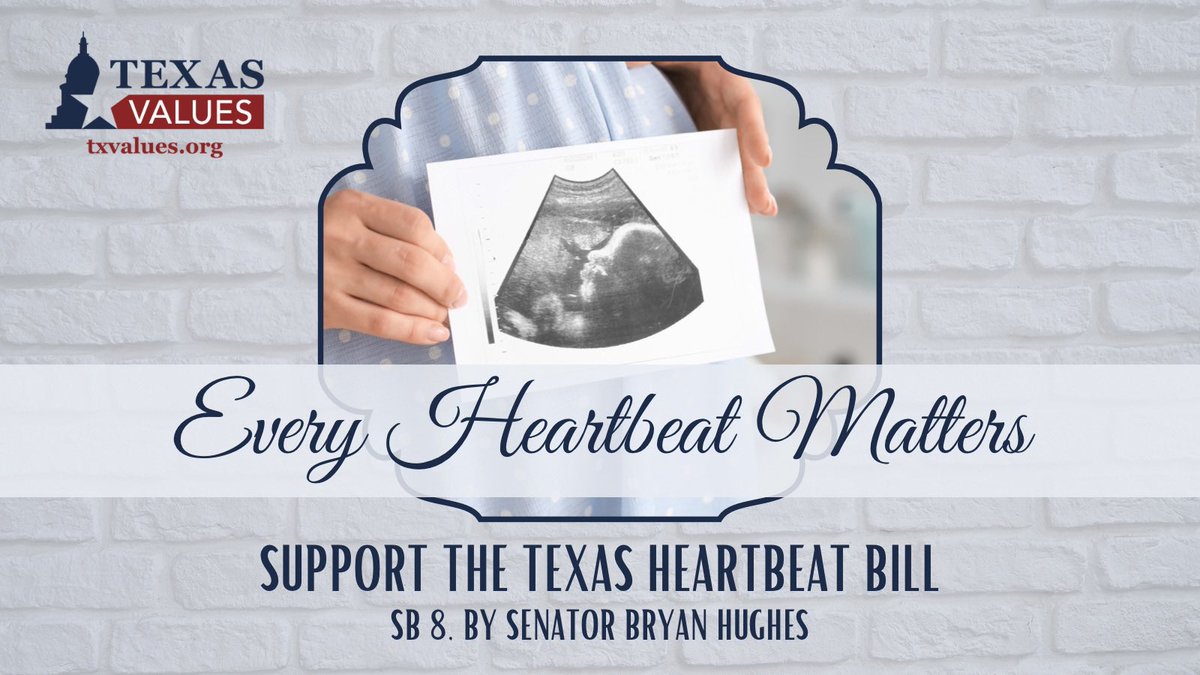 txvalues's tweet photo. Every heartbeat matters so we support SB 8, the Texas #HeartbeatBill, by @SenBryanHughes and stand for #prolife in the #txlege. #LifeIsEssential https://t.co/LlOQ8opbNF