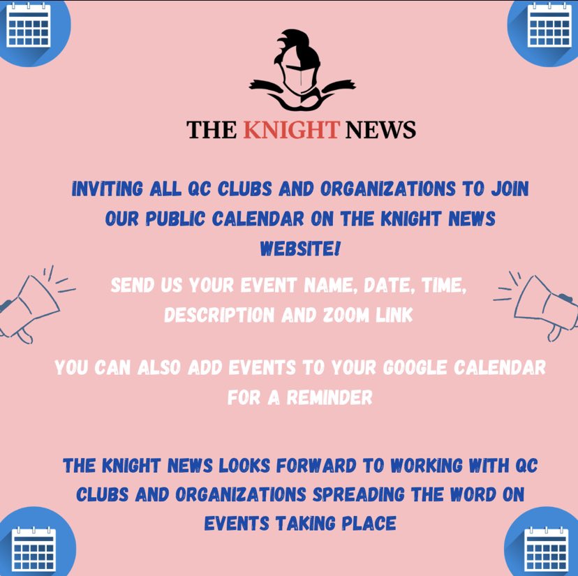TheKnightNews's tweet photo. Announcing The Knight News Events Calendar! 

All QC clubs and organizations are invited to submit their event information to us to be posted on our website’s calendar! 

Information in the flyer - dm us with any questions! https://t.co/WJ7g76Zohz