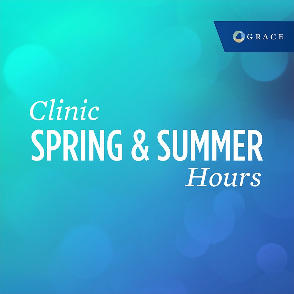 Just a reminder that today, March 15th, Grace Clinic will change to our Spring and Summer hours and close at 7:00 p.m. Monday–Friday.