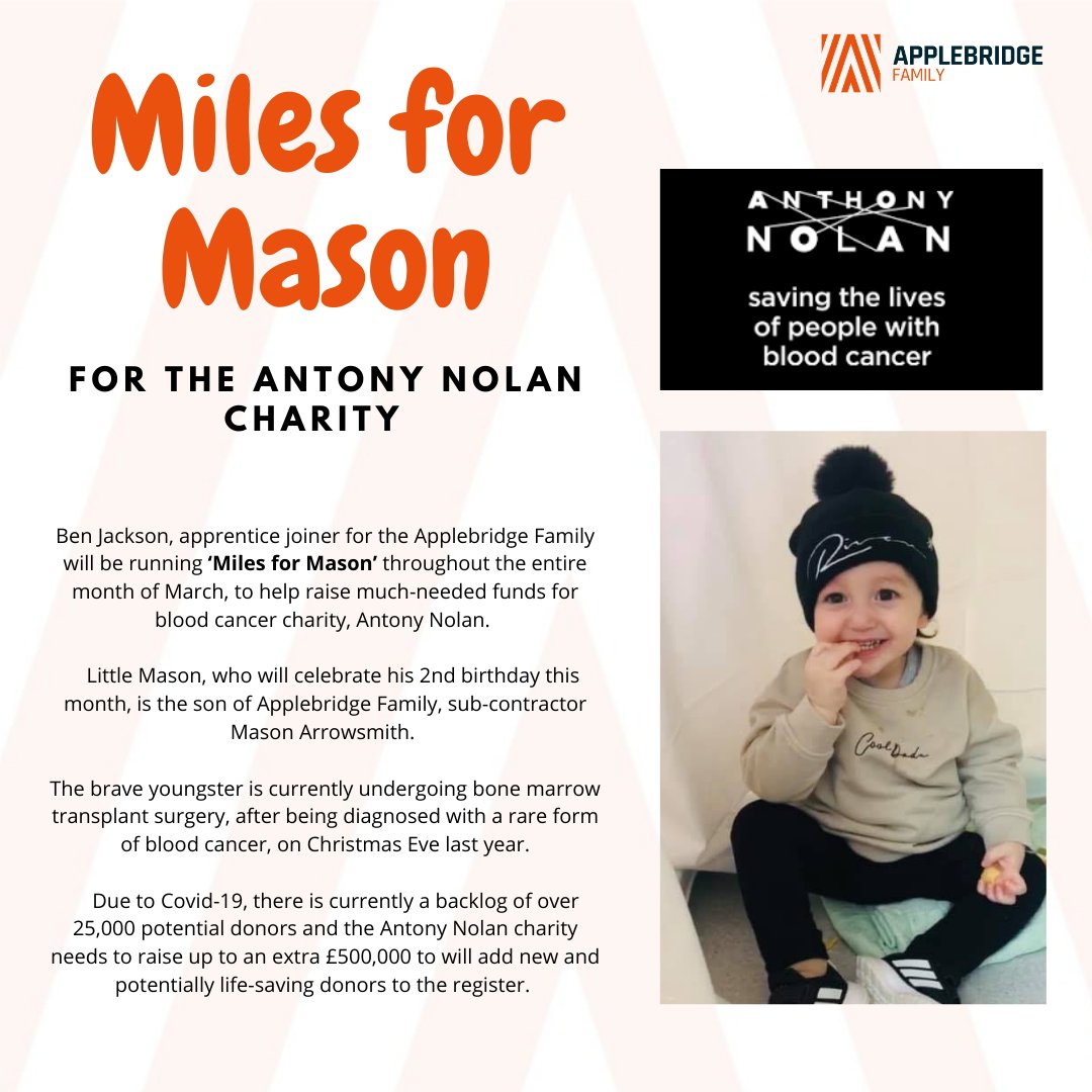 Our apprentice joiner, Ben is running #MilesforMason everyday throughout March, in support of 
<a href="/Antonynolan2014/">Antony Nolan Trust</a>

Ben is running to support the family of #MasonArrowsmith; a brave boy, whose father works for us. 

Click here to donate: bit.ly/3qr7g8w

#applebridgefamily
