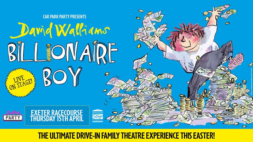 🤩 HEY EXETER! JUST ONE MONTH TO GO! 🤩

#BillionaireBoy by David Walliams visits <a href="/ExeterRaces/">Exeter Racecourse</a> one month from today! 

🚘 Join us for a covid-safe drive-in family show on Thu 15 April at 2pm &amp; 5pm🚘 #Easter

🎟 Tickets are selling FAST! See you there!
carparkparty.seetickets.com/venue/exeter-r…