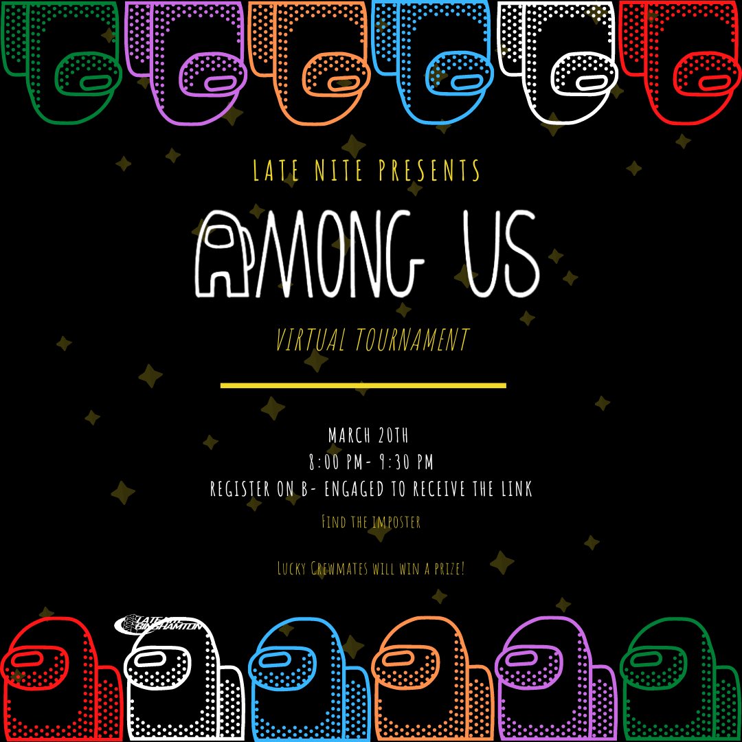 LateNiteBing's tweet photo. Who’s the imposter? Get ready to complete some awesome tasks and try not to get killed! Join Late Nite for a virtual Among Us tournament on 3/20! A digital device with the Among Us application is required. Register on B-Engaged for the link. $225 worth of prizes! https://t.co/4JZiL6qcBZ